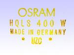 OSRAM HQLS 400W UZC oder O